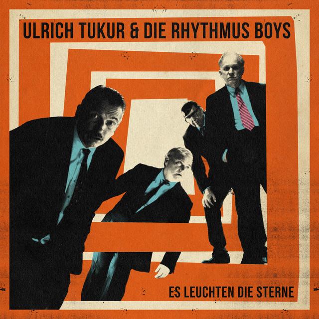 Ulrich Tukur & Die Rhythmus Boys
