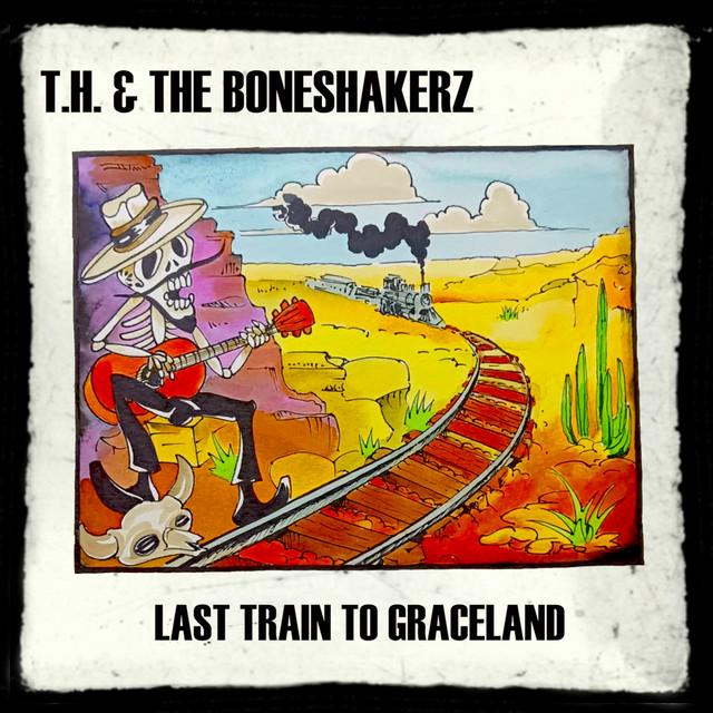 T.H. & The Boneshakerz